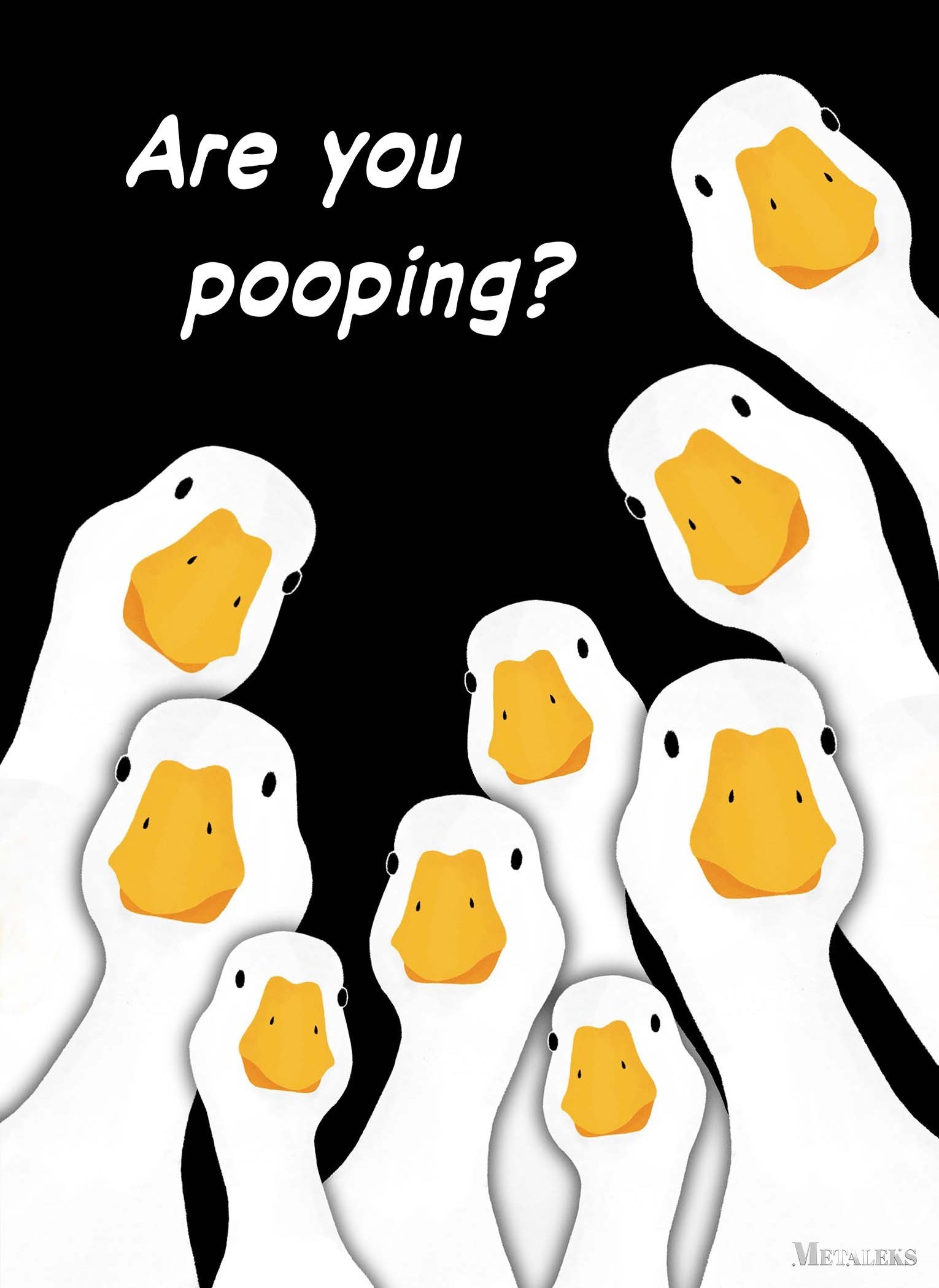 Goose Are You Pooping_