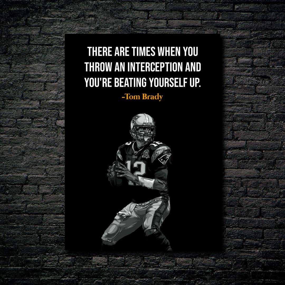 Tom Brady Quotes art